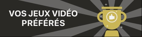 Vos 100 jeux vidéo préférés